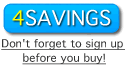 Don't forget to signup for 4Savings